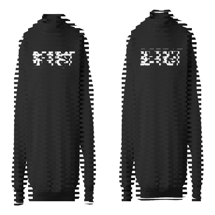 Be First スウェットシャツ