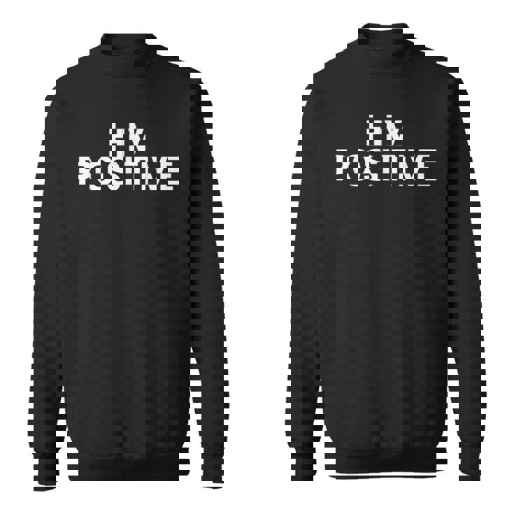 For Awareness Andupport Hiv Positive スウェットシャツ