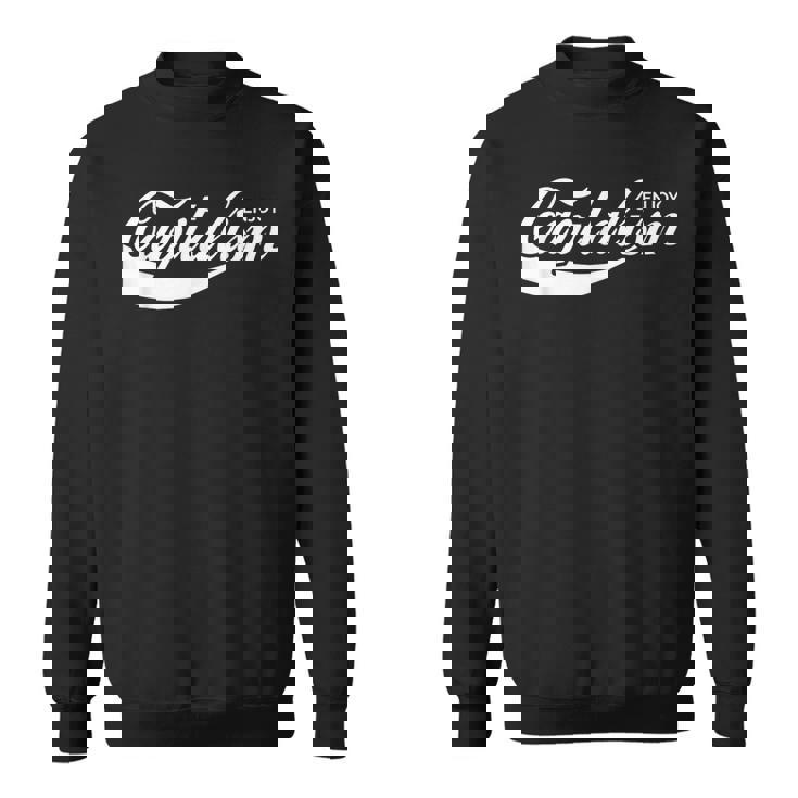 Enjoy Capitalism スウェットシャツ