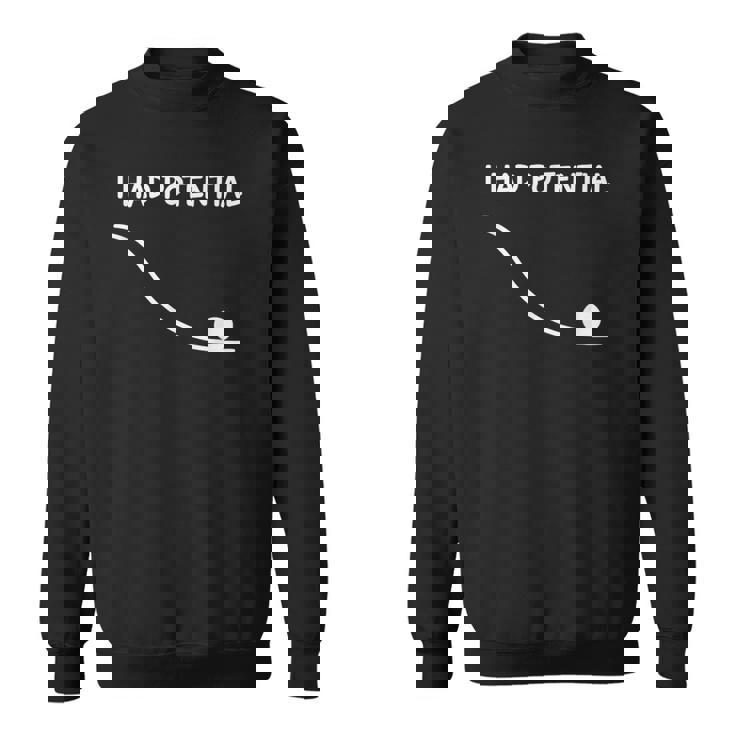 I Had Potential 面白い引用 皮肉な引用 仕事生活 スウェットシャツ