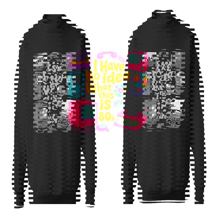 I Have No Idea What This Is 70S 80S 90年代 テーマ ヴィンテージ スウェットシャツ