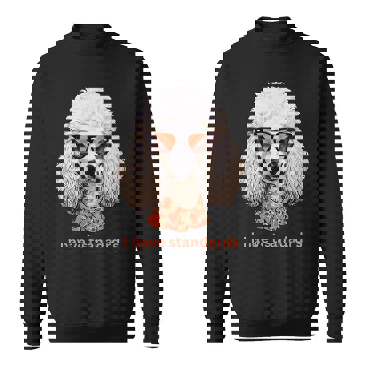I Havetandardsファニースタンダードプードル愛好家デザイン スウェットシャツ