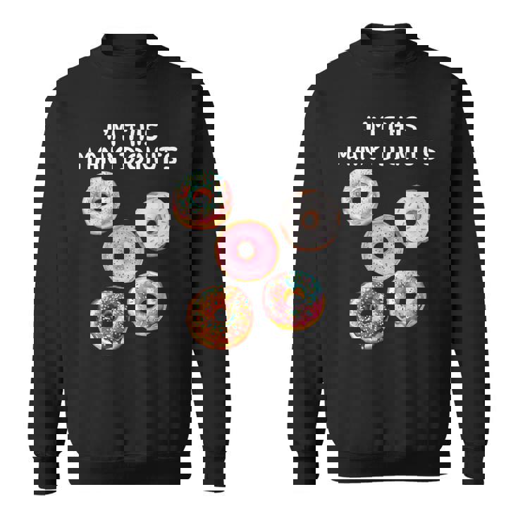 I'm Many Donuts 面白いドーナツフィットネス格言 スウェットシャツ