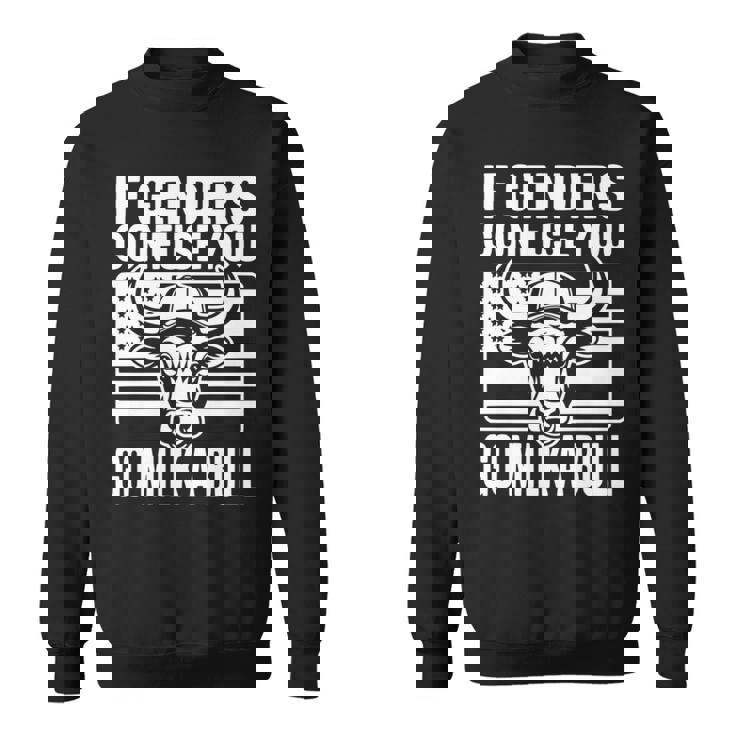 If Genders Confuse You Go Milk A Bull Usa 国旗 アメリカ 長袖tシャツ スウェットシャツ