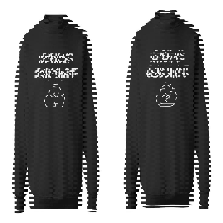 Je Peux Pas Jeuis Chiante Sweater e