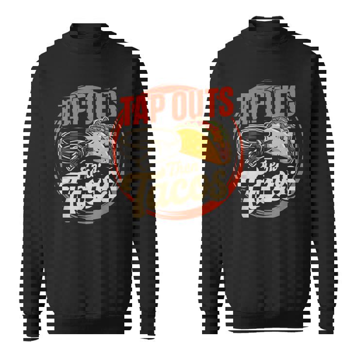Jiu Jitsu Taco Retro Vintage Tap Outs Then Tacos Sweatshirt Unisex
