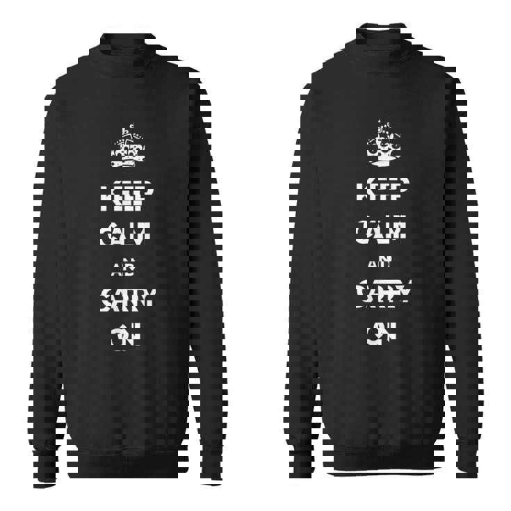 Keep Calm And Carry On モチベーションを高める引用句 スウェットシャツ