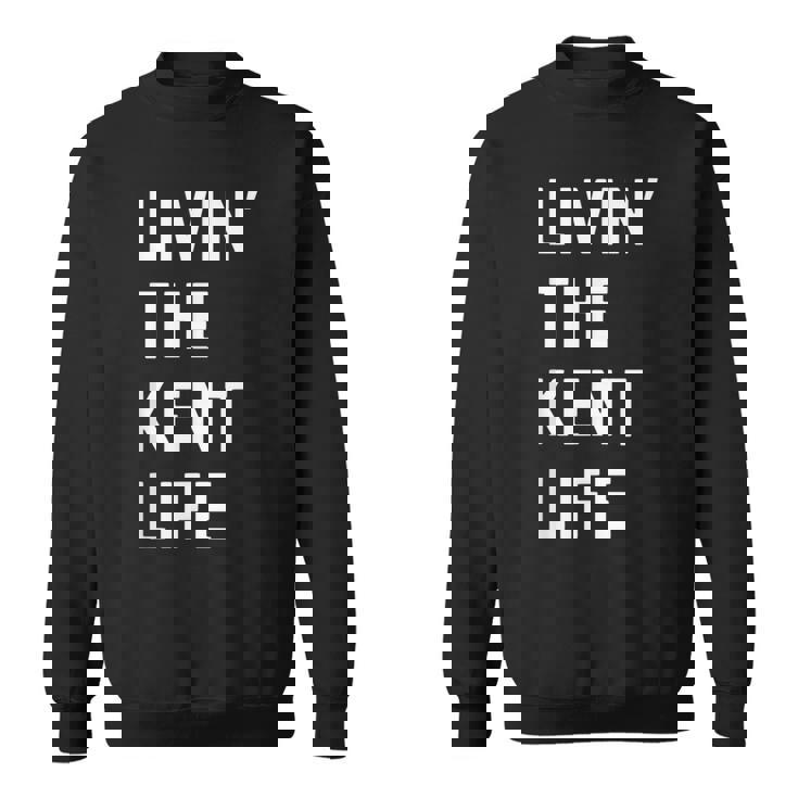 Kent の人生を生きている Kent スウェットシャツ