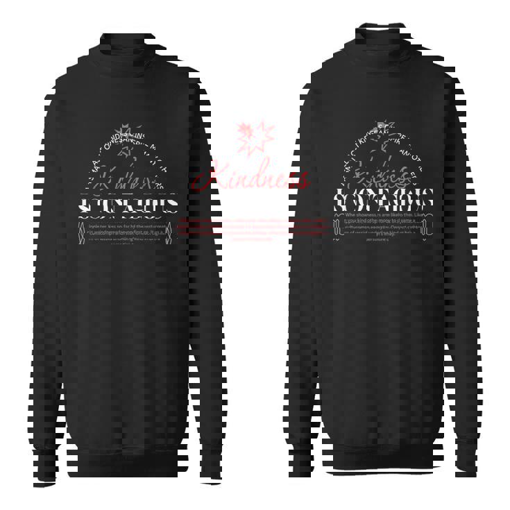 Kindness Is Contagious アーバンタイポグラフィストリートウェア スウェットシャツ