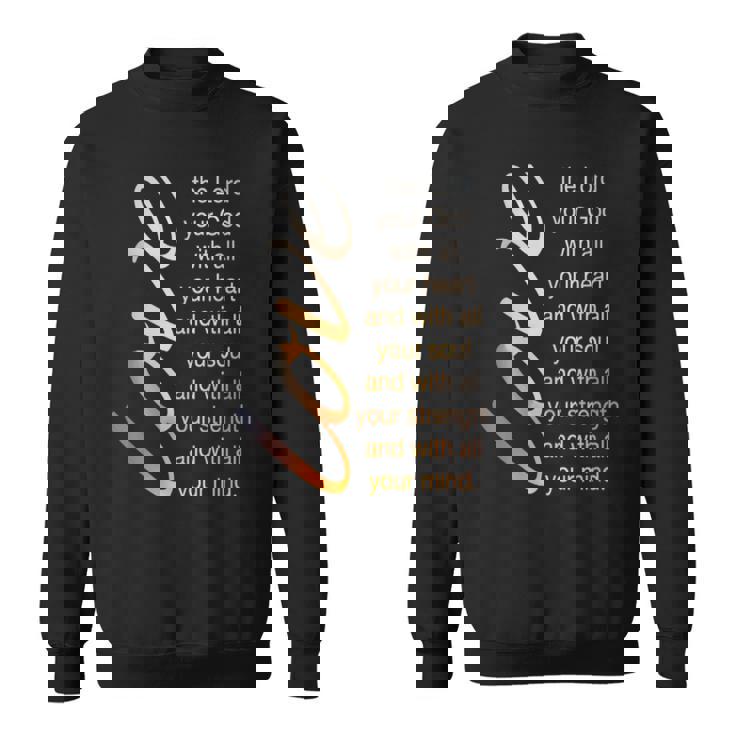 Love The Lord With All Your Heart 聖書の言葉 スウェットシャツ