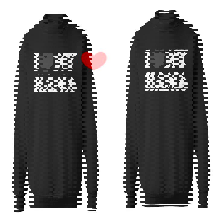 I Love My Hama アイ・ラブ・マイ・ハマ スウェットシャツ