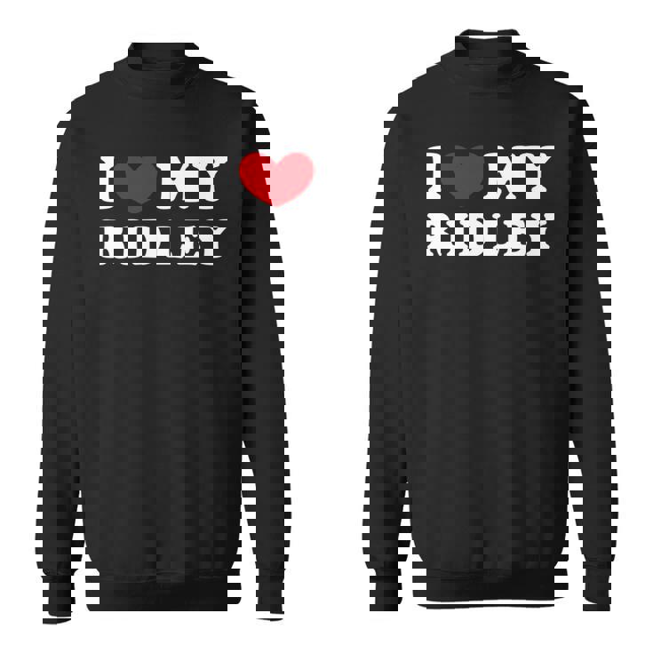 I Love My Ridley アイ・ラブ・マイ・リドリー 長袖tシャツ スウェットシャツ