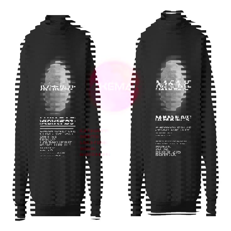 Makemake Facts 準惑星宇宙天文学愛好家 スウェットシャツ