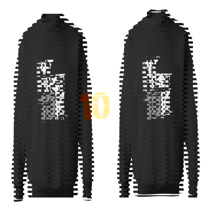 My First 10K 初心者達成マラソン スウェットシャツ