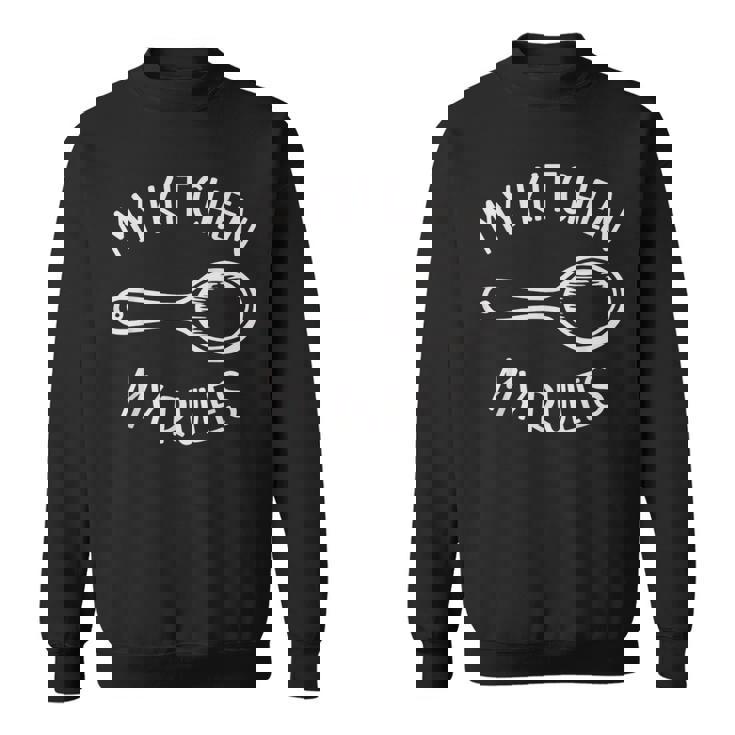 My Kitchen My Rules Foodie Chef Cookギフト メンズ レディース キッズ スウェットシャツ