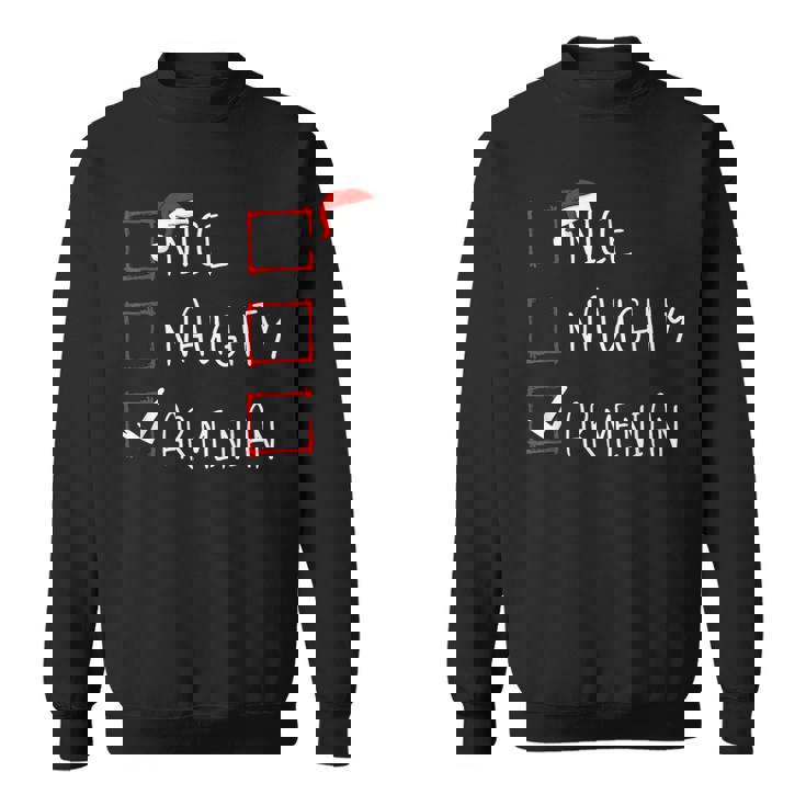 Nice Naughty Armenian Christmas Armenia Roots Heritage Sweatshirt Unisex