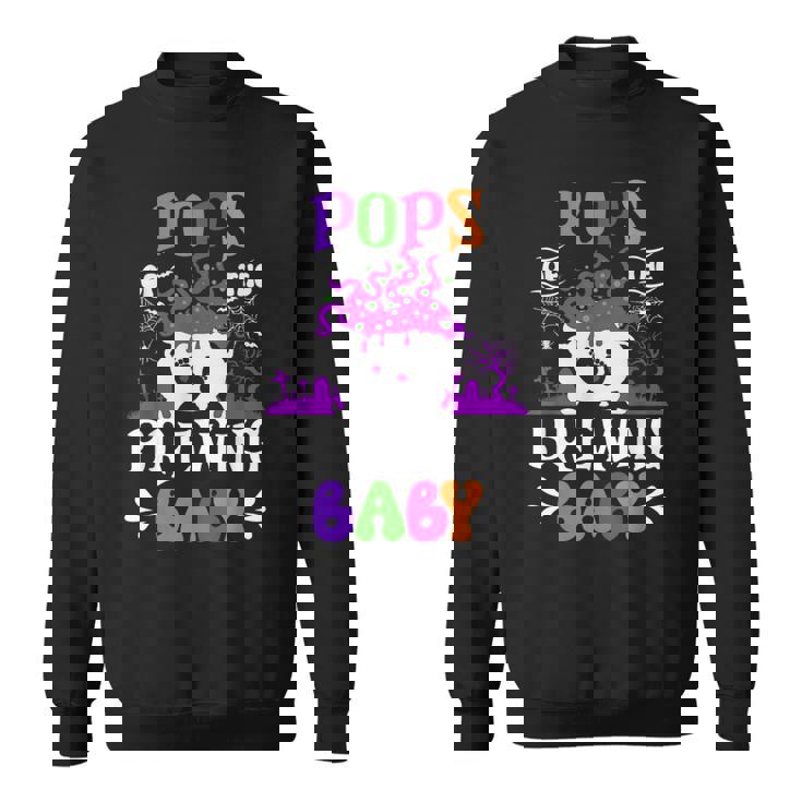 Pops Of The Brewing Baby Dad To Be Halloween Sweatshirt Unisex