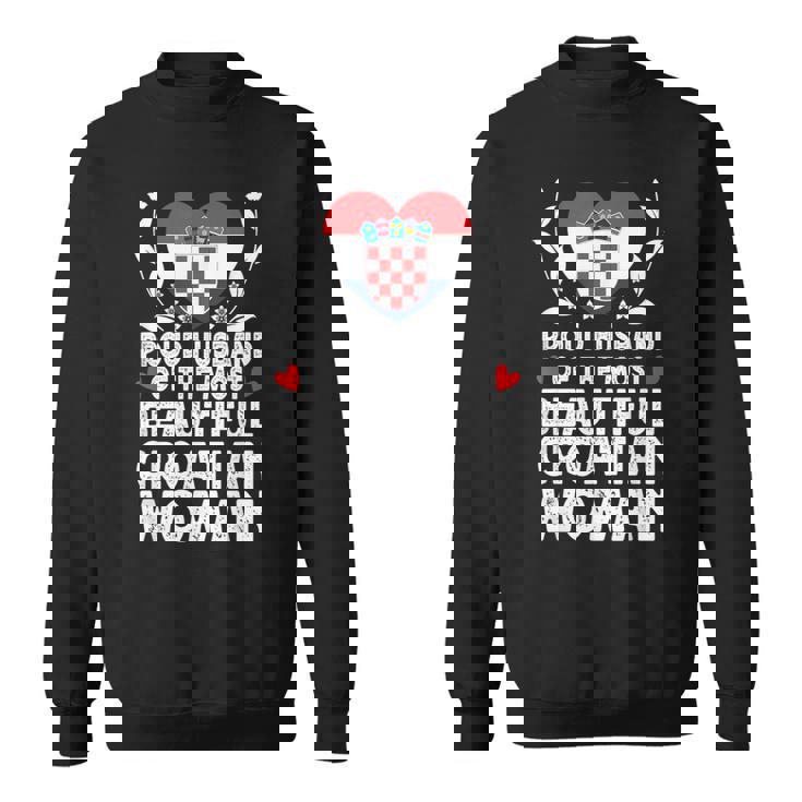 Proud Husband Of Beautiful Croatian Wife Croatia Flag Sweatshirt Unisex