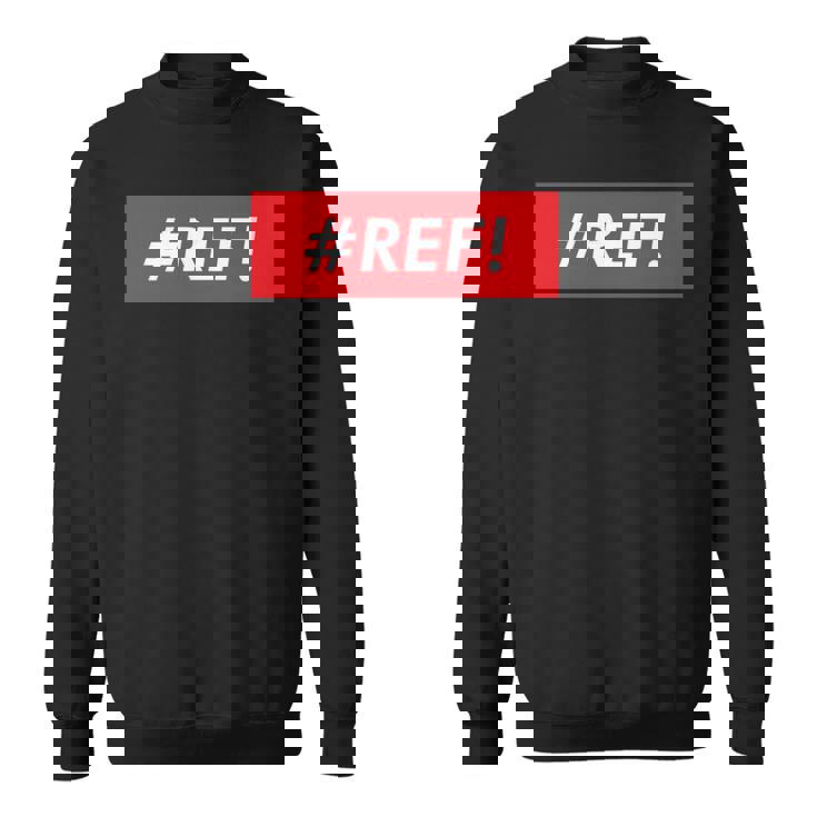 Ref Excel参照エラーミーム 長袖tシャツ スウェットシャツ