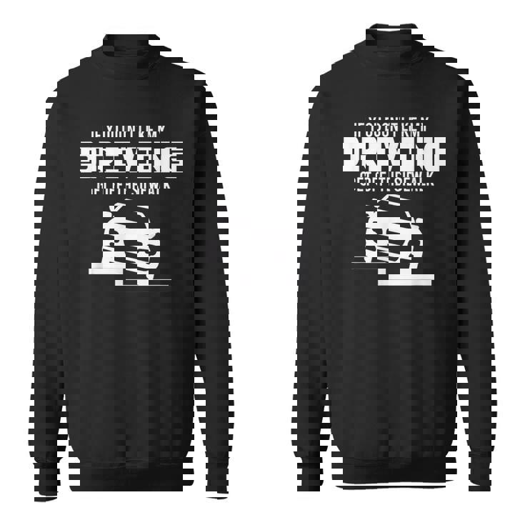 Si No Te Gusta Mi Conducciónalir De La Acera Camisa de entrenamiento