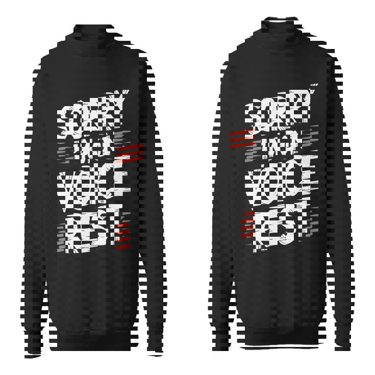 Sorry I'm Onoice Rest ボーカル合唱団の歌手休憩 スウェットシャツ