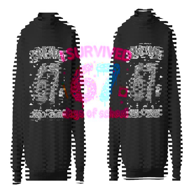 I Survived 67 Days Of School Six Seven 6 7 Teacher 67 Days Sweatshirt Unisex