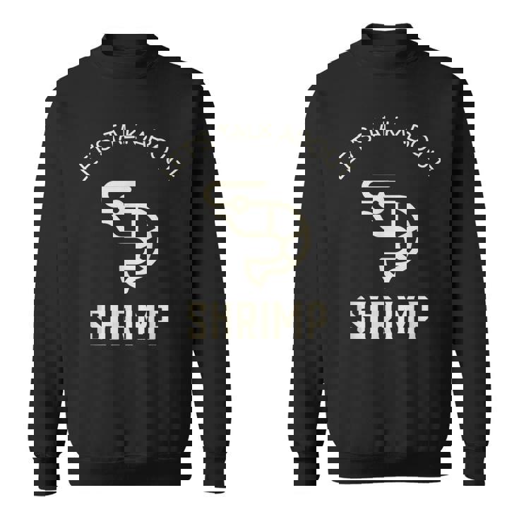 Lets Talk About Erinp おもしろエビ好き シーフードエビ スウェットシャツ