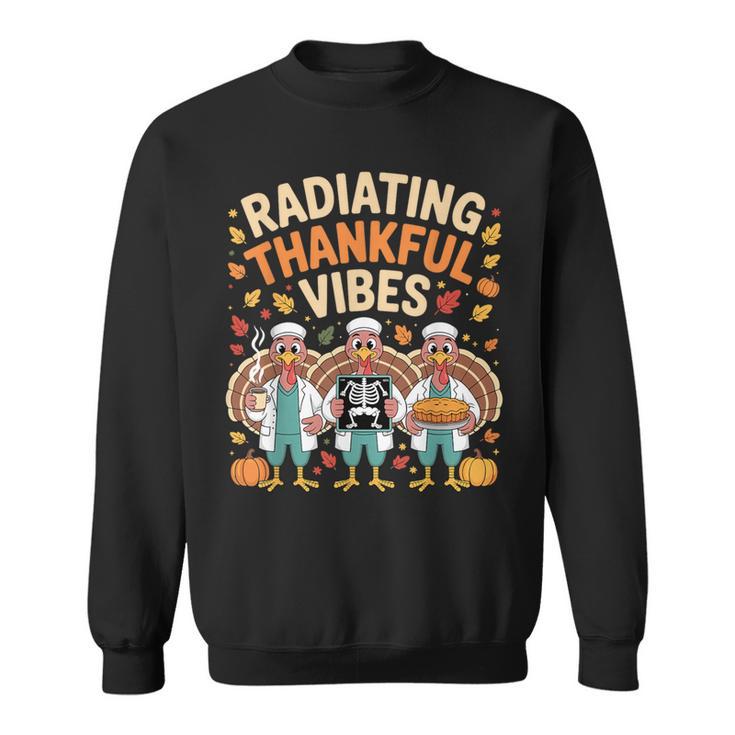 Thanksgiving Radiating Thankful Vibes X-Ray Radiology Tech Sweatshirt