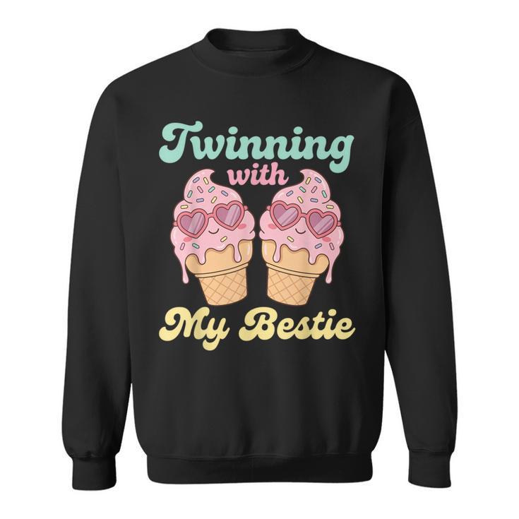 Twinning With My Bestie Matching Twins Day Ice Cream Sweatshirt