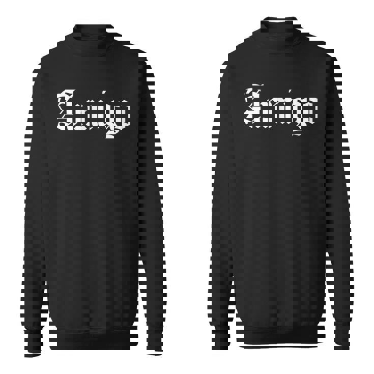 アミーゴ スペインの友人 Og ギャングスター 古英語 スウェットシャツ