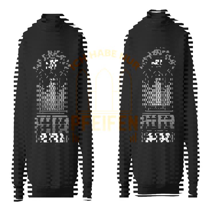 オルガンプレイヤー オルガンパイプオーガニスト スウェットシャツ