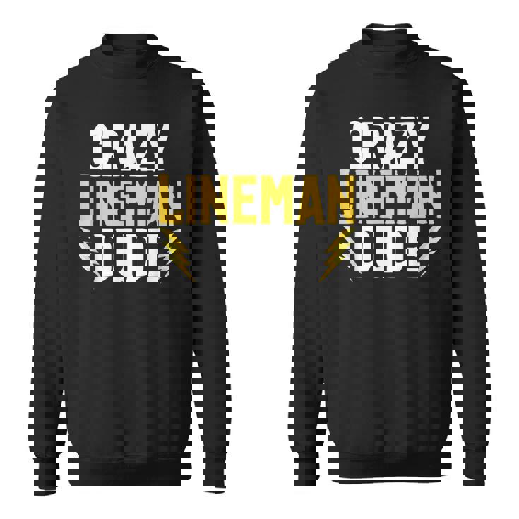 クレイジーラインマンデュードラインマン スウェットシャツ