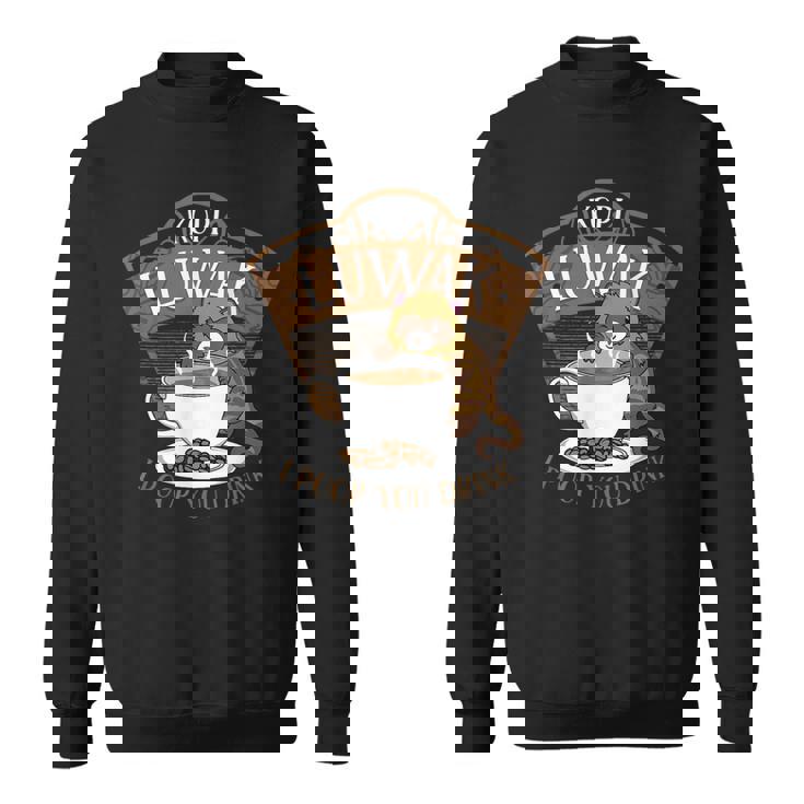 コピ ルワク パームシベット 発酵コーヒー I Poop You Drink Fun スウェットシャツ