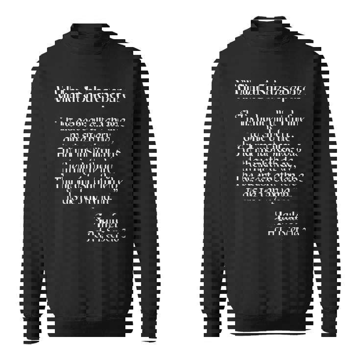 シェイクスピアの名言 To Thine Ownelf Be True Hamlet スウェットシャツ