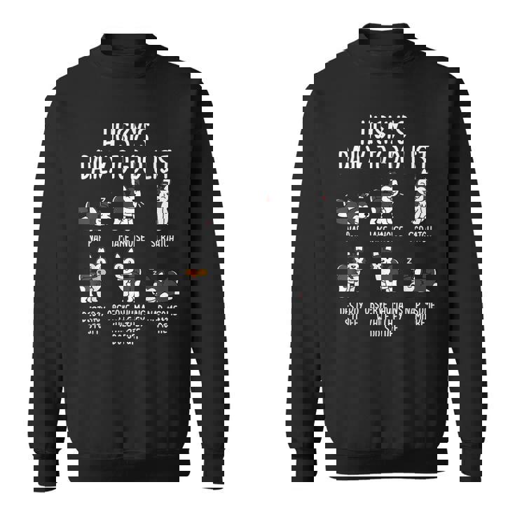 シベリアン・ハスキー毎日のやることリスト犬 スウェットシャツ