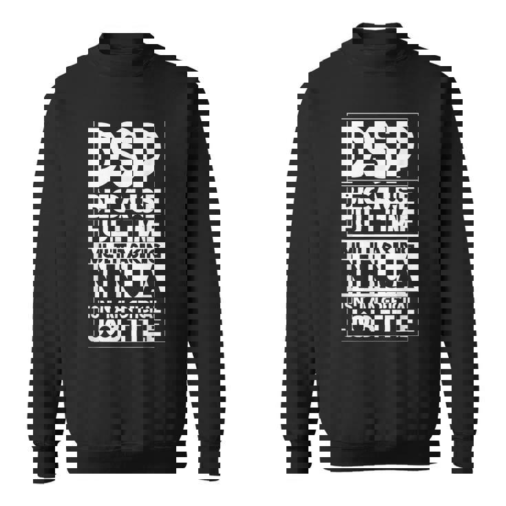 ダイレクトサポート プロフェッショナル Dsp ワーカー 介護者 おもしろ Dsp スウェットシャツ