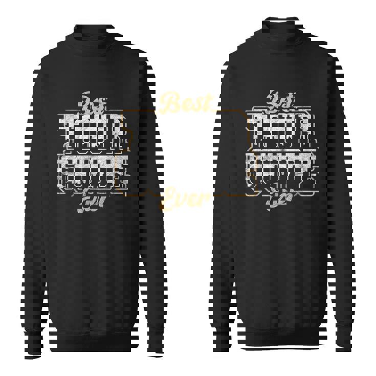 ツアーガイド ツアーコンダクター Best Tour Guide Ever スウェットシャツ