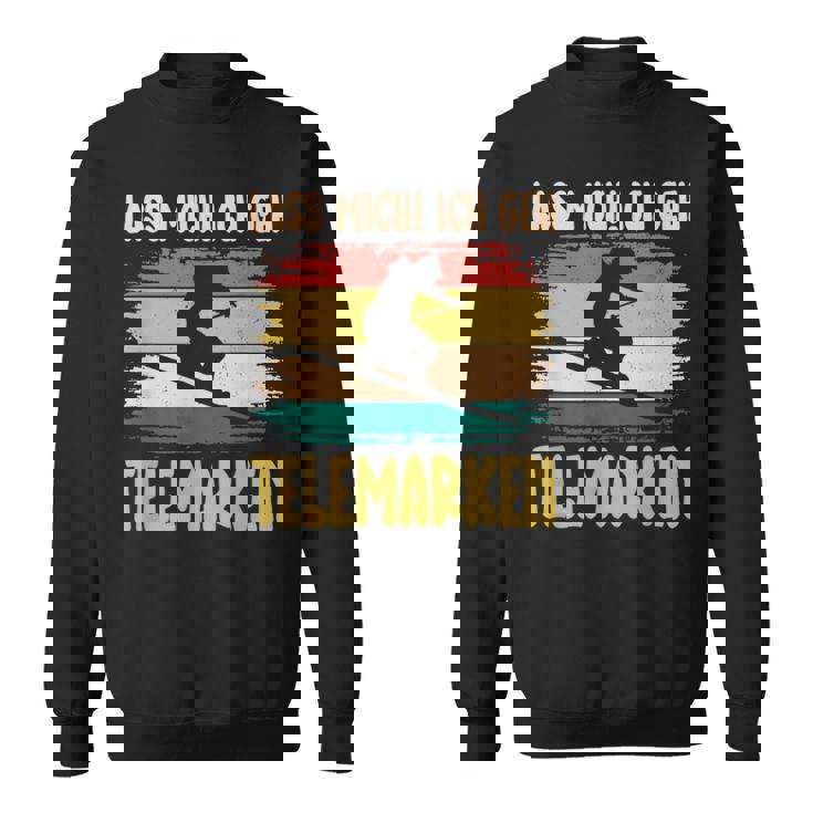 テレマーク Lass Mich Ich Geh Telemarken スキー スウェットシャツ