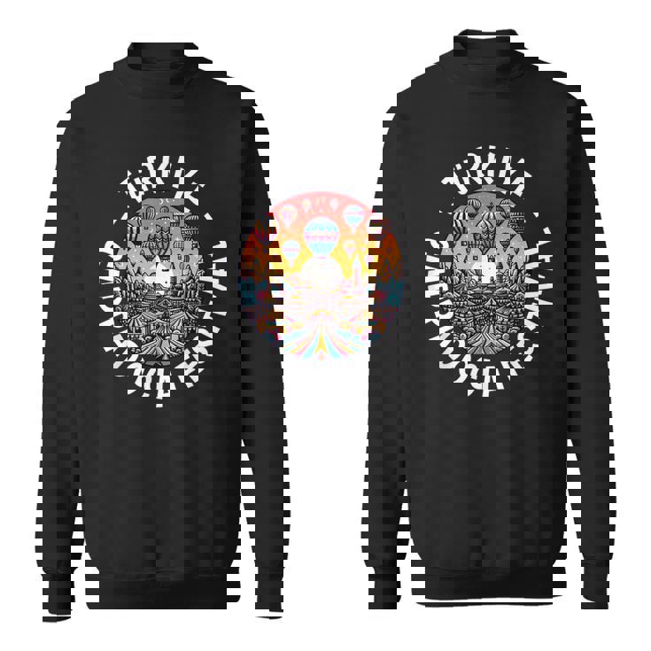 トルコ休暇、テュルキエカッパドキア熱気球フェスティバル スウェットシャツ