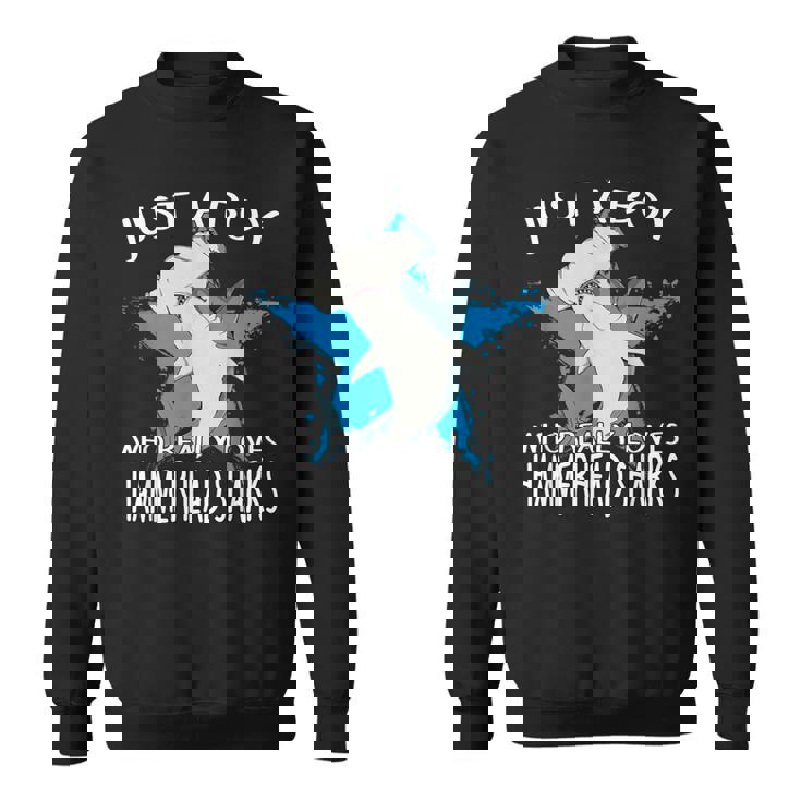 ハンマーヘッドシャークが大好きな男の子です。ハンマーヘッドシャーク ハンマーヘッドシャーク スウェットシャツ