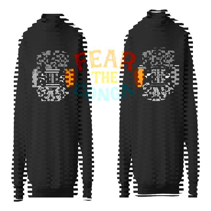 フィア ザ コンガ 不滅 コンガ 楽器 コンガ スウェットシャツ