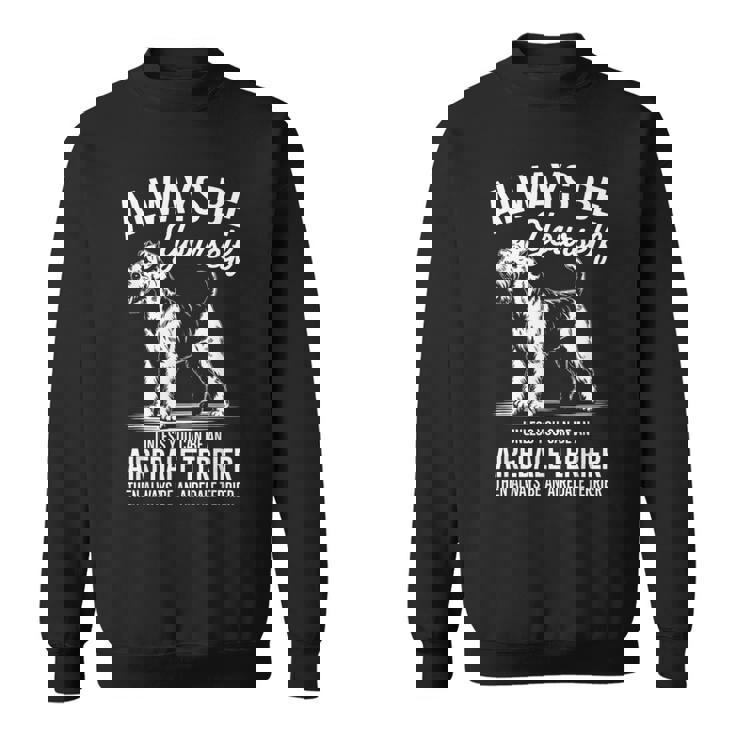 ベイ・アン・エアデール・テリア、ファニー・エアデール・テリア スウェットシャツ