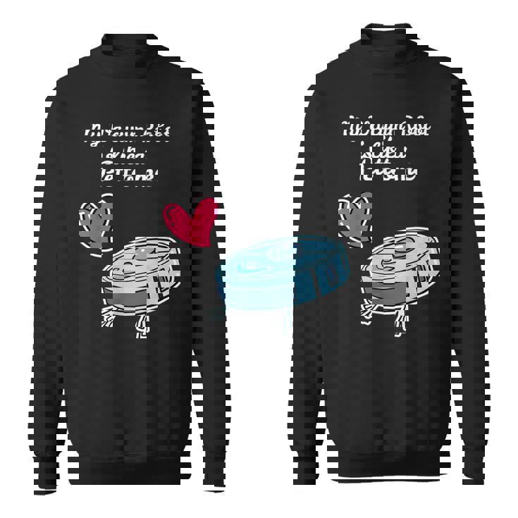 ペットのように ロボット掃除機 ロボット掃除機 スウェットシャツ