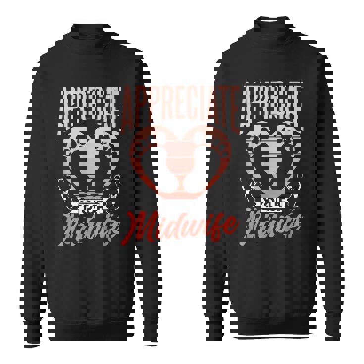 助産師に感謝する 格言集 助産 助産師 仕事 スウェットシャツ