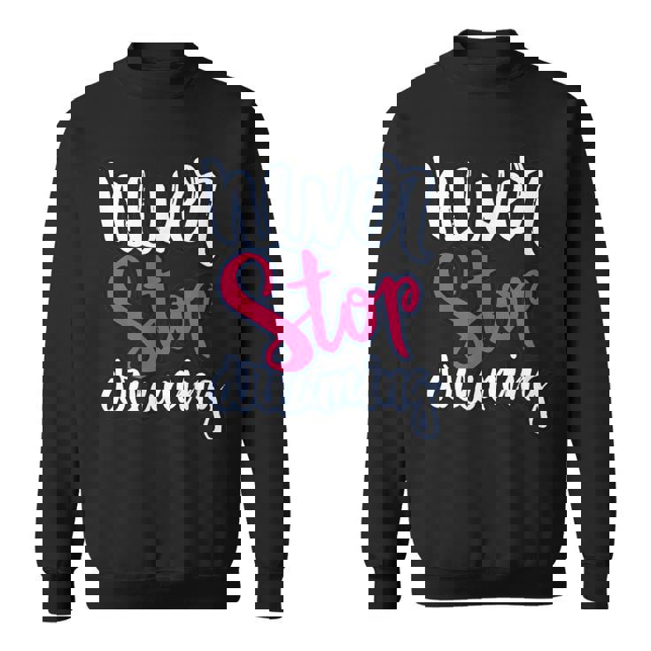 励ましギフト ポジティブなメッセージ Nevertop Dreaming スウェットシャツ