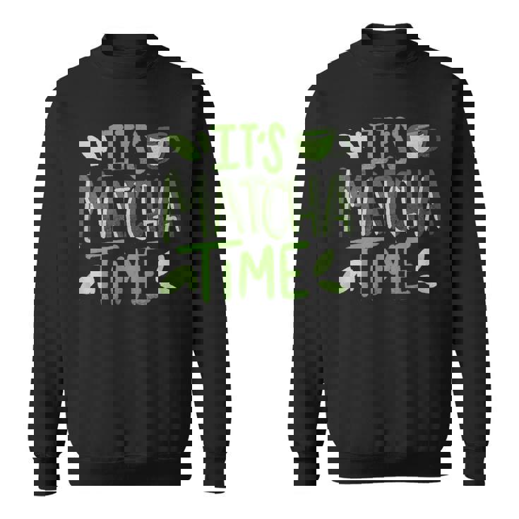 抹茶タイム おいしい日本の抹茶 スウェットシャツ