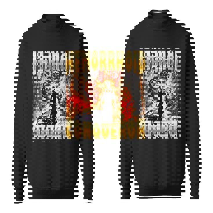 痔 征服者 ジョーク 攻勢 奇妙 面白い ミーム クリンジ スウェットシャツ