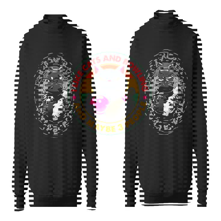 私は猫とボーリングが好きで、多分3人で面白い猫愛好家です スウェットシャツ