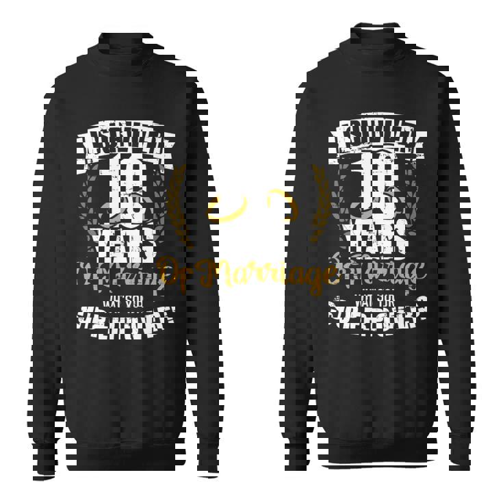 結婚10年目の超大国10年目の結婚記念日 長袖tシャツ スウェットシャツ