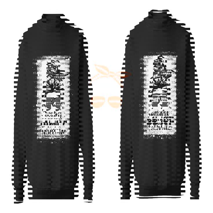 誰かのラウド・マウス・フットボール・マム・チアー・フットボール選手 スウェットシャツ